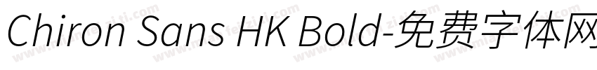 Chiron Sans HK Bold字体转换